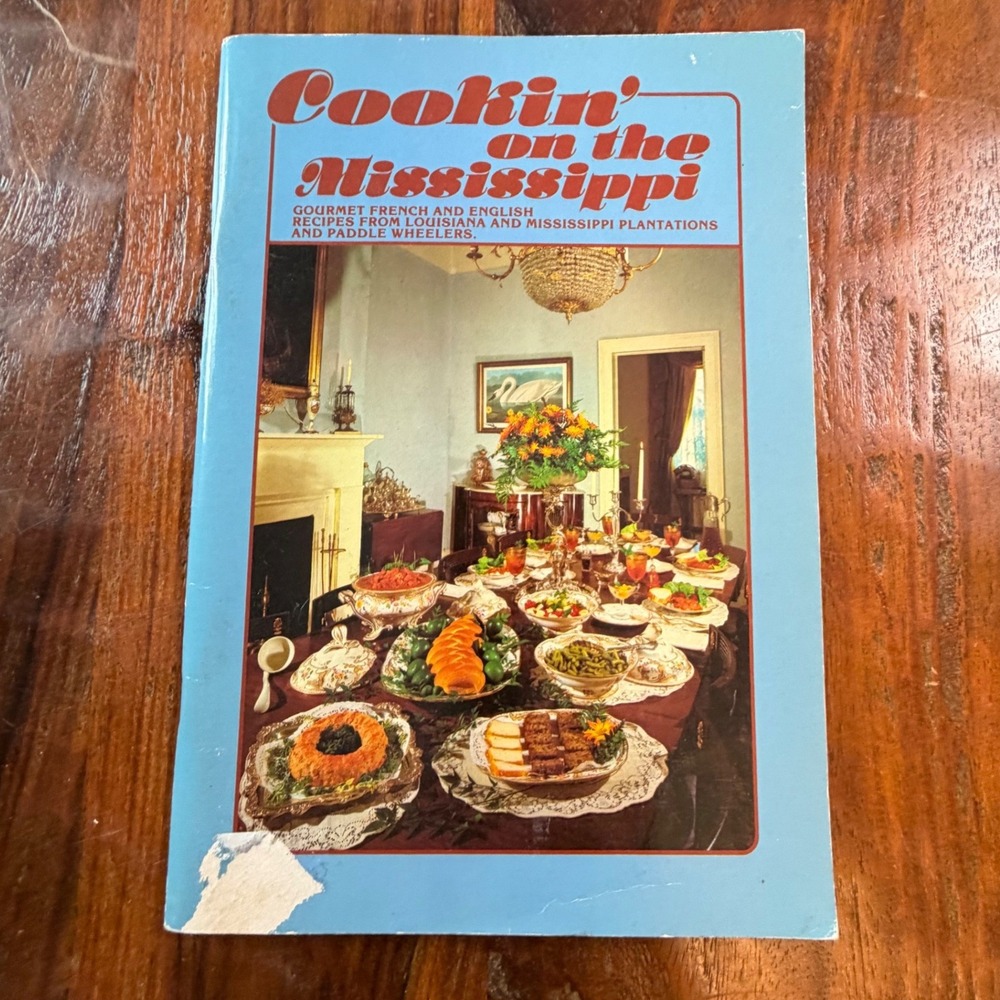 Cookin on the Mississippi Bobby Potts Vintage Plantation Creole Recipes Booklet